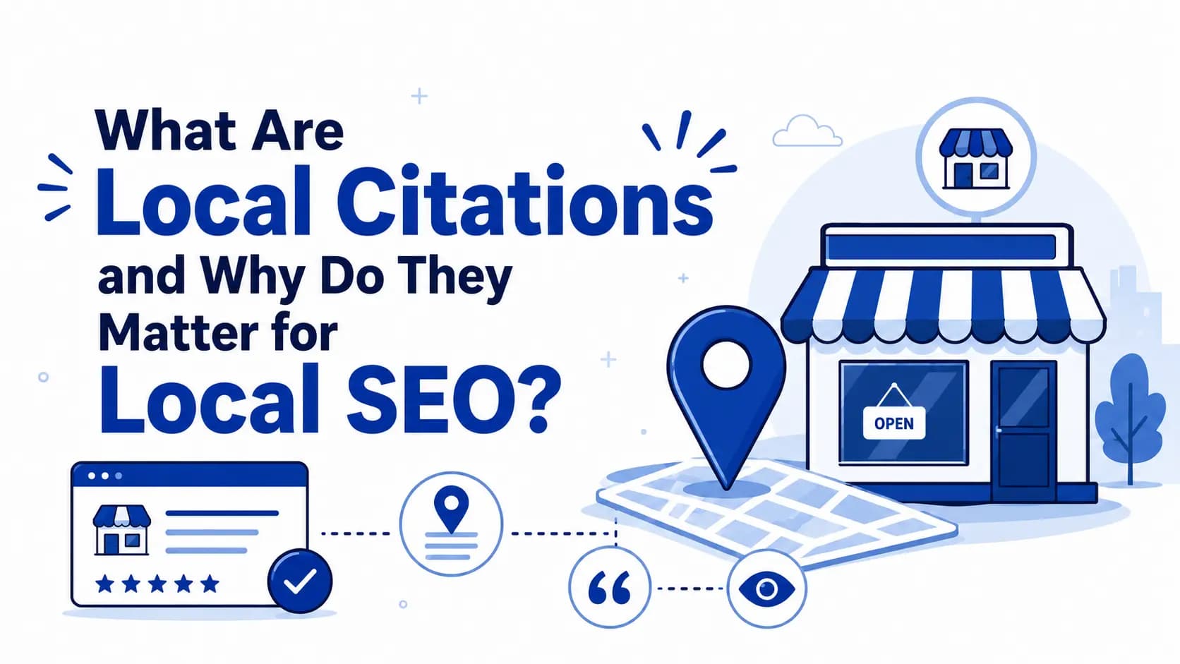 Infographic questioning the importance of local citations for local SEO. Features a store, map pin, web page, and review icons, conveying business visibility.